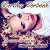 Bertha Verbeek - Je was de liefde van mijn leven