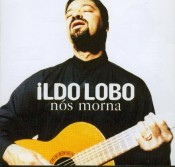 Ildo Lobo - Nós Morna