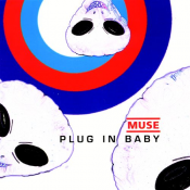 Muse - Plug in Baby