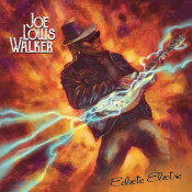 Joe Louis Walker - Eclectic Electric