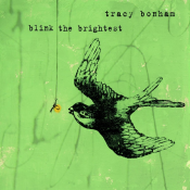 Tracy Bonham - Blink the Brightest