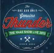 Thunder - The Xmas Show - Live 2013