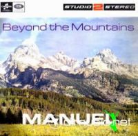 Manuel and the Music of the Mountains - Beyond The mountains