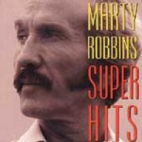 Marty Robbins - Super Hits