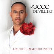 Rocco de Villiers - Beautiful Beautiful Piano