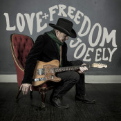 Joe Ely - Love + Freedom