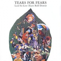 Tears For Fears - Laid So Low