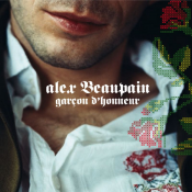 Alex Beaupain - Garçon D'honneur