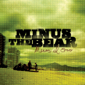 Minus the Bear - Menos el Oso