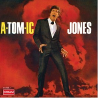 Tom Jones - A-tom-ic Jones