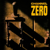 Channel Zero - Unsafe