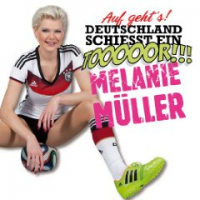 Melanie Müller - Auf geht´s / Deutschland schießt ein Tor