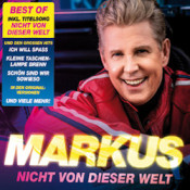 Markus - Nicht von dieser Welt - Best Of