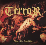 Terror - Always The Hard Way