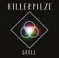 Killerpilze - Grell