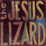 The Jesus Lizard - Lash