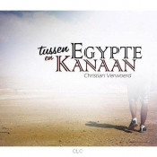 Christian Verwoerd - Tussen Egypte En Kanaan