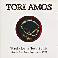 Tori Amos - Whole Lotta Teen Spirit