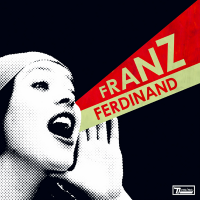 Franz Ferdinand - You could have it so much better