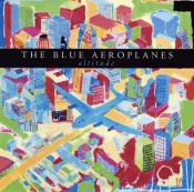 The Blue Aeroplanes - Altitude