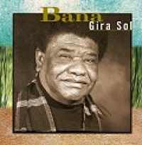 Bana - Gira Sol