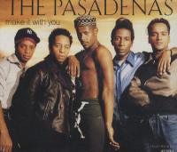 The Pasadenas - Make It With You