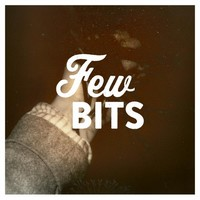 Few Bits - Few Bits