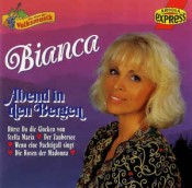 Bianca - Abend in den Bergen