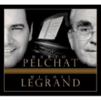 Mario Pelchat - Mario Pelchat - Michel Legrand