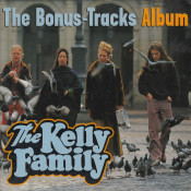 The Kelly Family - The Bonus Track Album