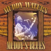 Muddy Waters - Muddy's Blues
