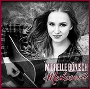 Michelle Bönisch - Meilenweit