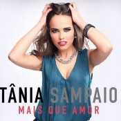 Tânia Sampaio - Mais que amor