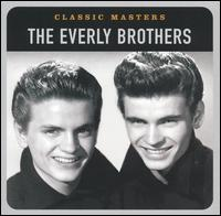 The Everly Brothers - Classic Masters