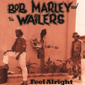 Bob Marley & The Wailers - Feel Alright