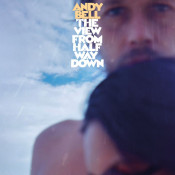 Andy Bell - The View from Halfway Down