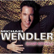 Michael Wendler - Außer Kontrolle