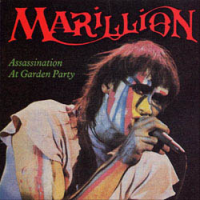 Marillion - Assassination At Garden Party