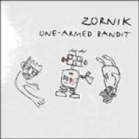 Zornik - One Armed Bandit