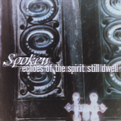 Spoken - Echoes of the Spirit Still Dwell