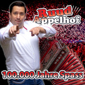 Ruud Appelhof - 100.000 Jahre Spass