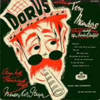 Dorus - Alias Tom Manders zingt 8 van zijn beste liedjes