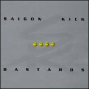 Saigon Kick - Bastards