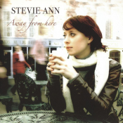 Stevie Ann - Away from Here