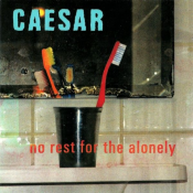 Caesar - No Rest for the Alonely