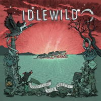 Idlewild - Everything Ever Written