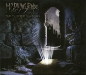 My Dying Bride - The Vaulted Shadows