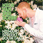 Nick van der Schee - Niemand spreekt jouw taal