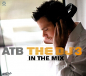 ATB - The DJ in the Mix '3