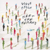 Steve Mason - Meet the Humans